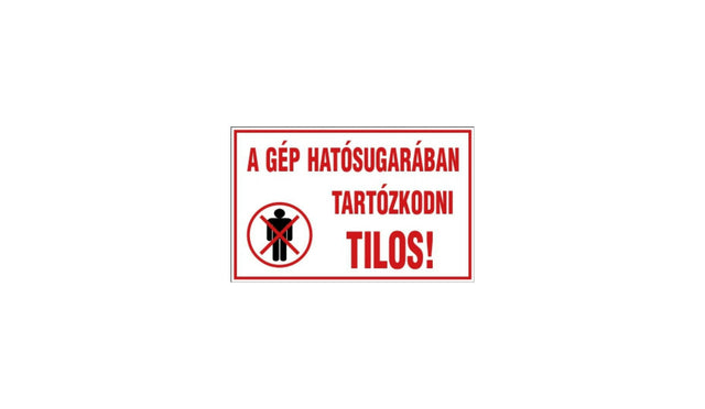 Sticker - Do Not Enter Machine Operating Area